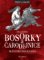 Bosorky a čarodejnice Bosorky a čarodejnice