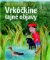 Vrkôčkine tajné objavy Vrkôčkine tajné objavy