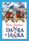 Danka a Janka Danka a Janka