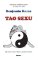Tao sexu - Jak udržovat ženu v blahu a zpomalit stárnutí Tao sexu - Jak udržovat ženu v blahu a zpomalit stárnutí
