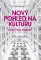 Nový pohled na kulturu
