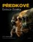 Předkové - Evoluce člověka Předkové - Evoluce člověka