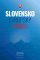 Slovensko - evropský příběh
