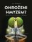 Ohroženi hmyzem? Ohroženi hmyzem?