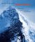 Mount Everest - Výpravy za hranice možností Mount Everest - Výpravy za hranice možností