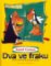 Dva ve fraku