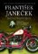 František Janeček Motocyklový král František Janeček Motocyklový král