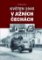 Květen 1945 v jižních Čechách - České květnové povstání ve fotografii (Svazek III) Květen 1945 v jižních Čechách - České květnové povstání ve fotografii (Svazek III)