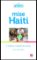 Mise Haiti - 5 měsíců s Lékaři bez hranic Mise Haiti - 5 měsíců s Lékaři bez hranic