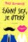 Žádný sex, je úterý