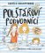 Polštářoví podvodníci Polštářoví podvodníci