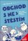 Obchod s neštěstím Obchod s neštěstím