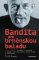 Miloš Štědroň - Bandita pro brněnskou baladu Miloš Štědroň - Bandita pro brněnskou baladu