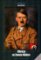 Adolf Hitler - Obrazy ze života vůdce Adolf Hitler - Obrazy ze života vůdce