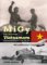 MiGy nad severním Vietnamem MiGy nad severním Vietnamem