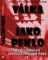 Válka jako peklo - Němečtí generálové vypovídají o východní frontě - 2. vydání Válka jako peklo - Němečtí generálové vypovídají o východní frontě - 2. vydání