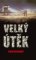 Velký útěk