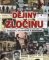 Dějiny zločinu - Šokující, vyjímečné a nevídané Dějiny zločinu - Šokující, vyjímečné a nevídané