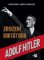 Zrození diktátora Adolf Hitler Zrození diktátora Adolf Hitler