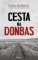 Cesta na Donbas Cesta na Donbas