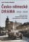 Česko-německé drama 1918-1939 Česko-německé drama 1918-1939