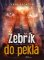 Žebřík do pekla Žebřík do pekla
