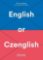 English or Czenglish English or Czenglish