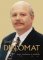 DIPLOMAT moje poslania a príbehy (slovensky) DIPLOMAT moje poslania a príbehy (slovensky)