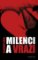 Milenci a vrazi