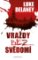 Vraždy bez svědomí Vraždy bez svědomí