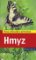 Hmyz - Nový průvodce přírodou Hmyz - Nový průvodce přírodou