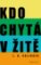 Kdo chytá v žitě Kdo chytá v žitě