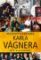 Muzikantská kronika Karla Vágnera - od 60. let do současnosti Muzikantská kronika Karla Vágnera - od 60. let do současnosti