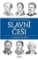 Slavní Češi a jejich blízcí Slavní Češi a jejich blízcí