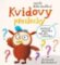 Kvidovy přeslechy - Jazykové hračičky pro děti i sovičky Kvidovy přeslechy - Jazykové hračičky pro děti i sovičky