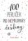 100 perliček pro (ne)milovníky češtiny 100 perliček pro (ne)milovníky češtiny