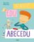 Nauč Edu abecedu Nauč Edu abecedu