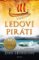 Ledoví piráti Ledoví piráti