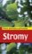 Stromy - Nový průvodce přírodou Stromy - Nový průvodce přírodou