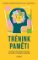 Trénink paměti Trénink paměti