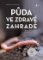Půda ve zdravé zahradě Půda ve zdravé zahradě