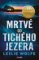 Mrtvé od Tichého jezera Mrtvé od Tichého jezera