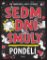 Sedm dní smůly: Pondělí Sedm dní smůly: Pondělí