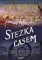 Stezka časem Stezka časem