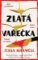 Zlatá vařečka Zlatá vařečka