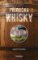 Příručka whiskey - Základní průvodce po světě whiskey Příručka whiskey - Základní průvodce po světě whiskey
