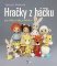 Hračky z háčku pro holky, kluky, miminka Hračky z háčku pro holky, kluky, miminka