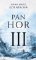 Pán hor III. Pán hor III.
