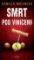Smrt pod vinicemi Smrt pod vinicemi
