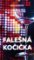 Falešná kočička Falešná kočička